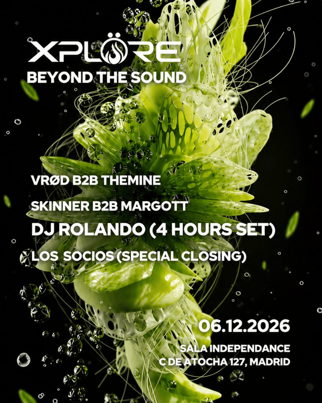 Cartel oficial de XPLÖRE by HÖLLE en Sala Independance Club, Madrid · Dom. 6 dic. 2026 · 23:00–08:00